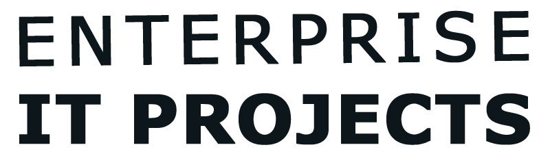 Enterprise IT Projects